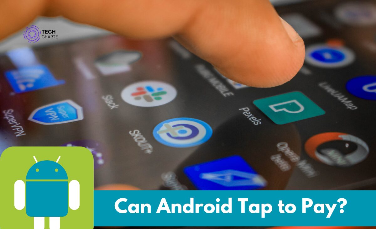 Can Android Tap to Pay?