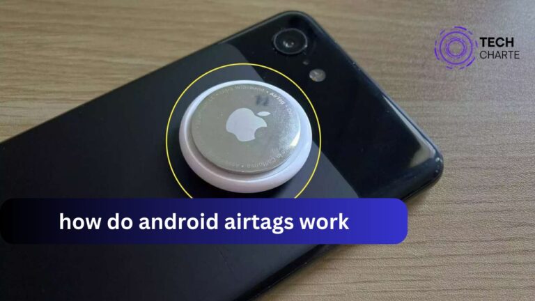 how do android airtags work